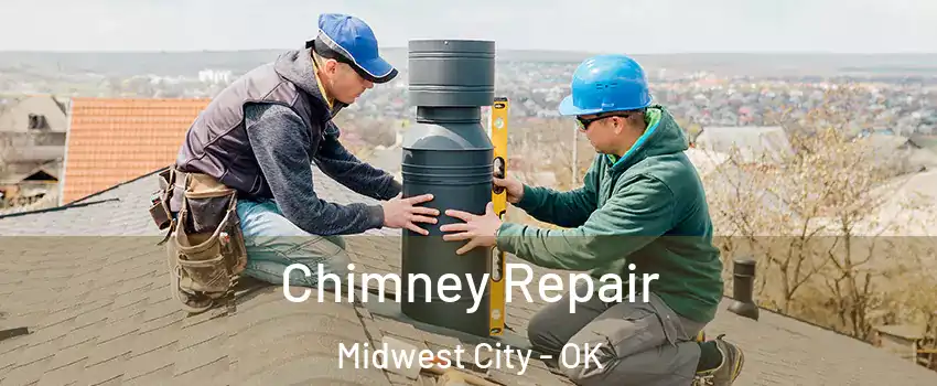 Chimney Repair Midwest City - OK