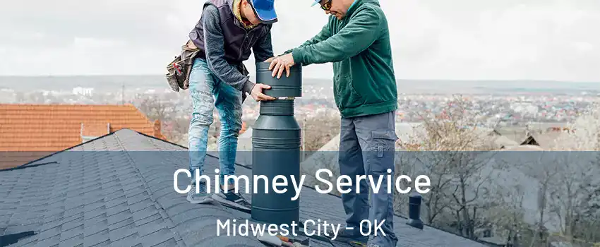  Chimney Service Midwest City - OK