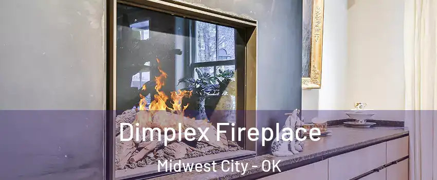  Dimplex Fireplace Midwest City - OK