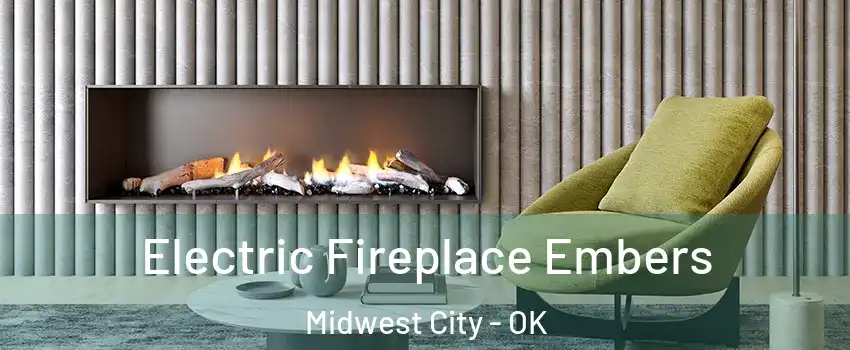  Electric Fireplace Embers Midwest City - OK