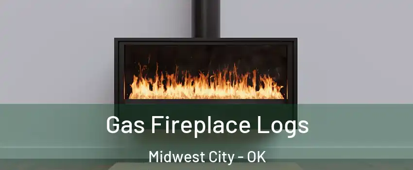  Gas Fireplace Logs Midwest City - OK
