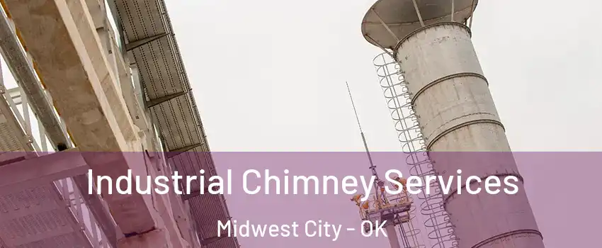  Industrial Chimney Services Midwest City - OK