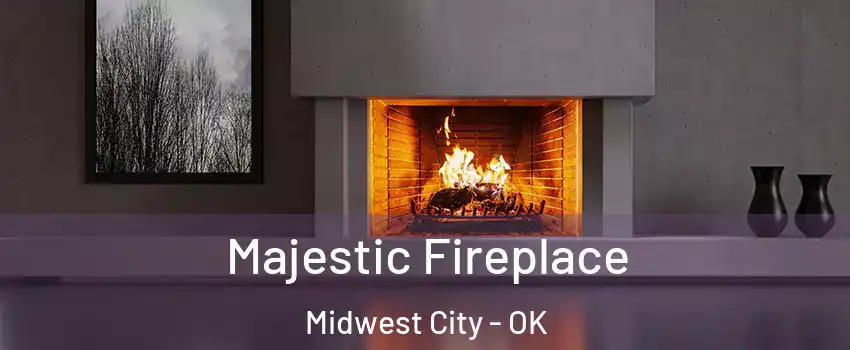  Majestic Fireplace Midwest City - OK