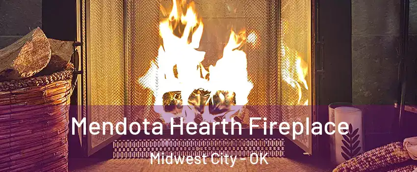  Mendota Hearth Fireplace Midwest City - OK