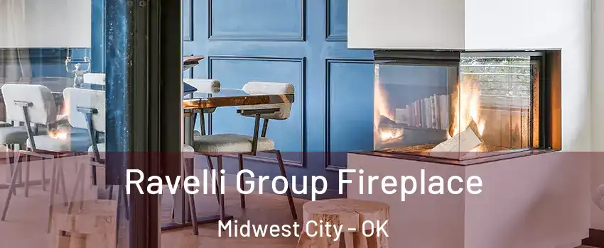 Ravelli Group Fireplace Midwest City - OK